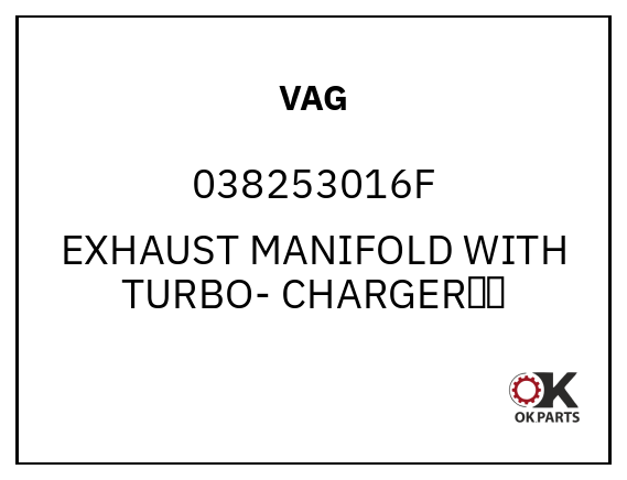 VAG 038253016F EXHAUST MANIFOLD WITH TURBO- CHARGER配件
