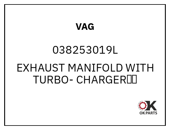 VAG 038253019L EXHAUST MANIFOLD WITH TURBO- CHARGER配件