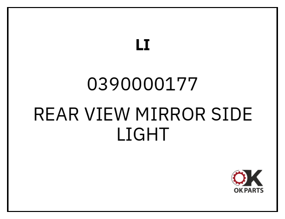 LI 0390000177 REAR VIEW MIRROR SIDE LIGHT