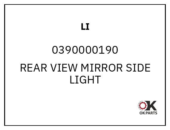 LI 0390000190 REAR VIEW MIRROR SIDE LIGHT