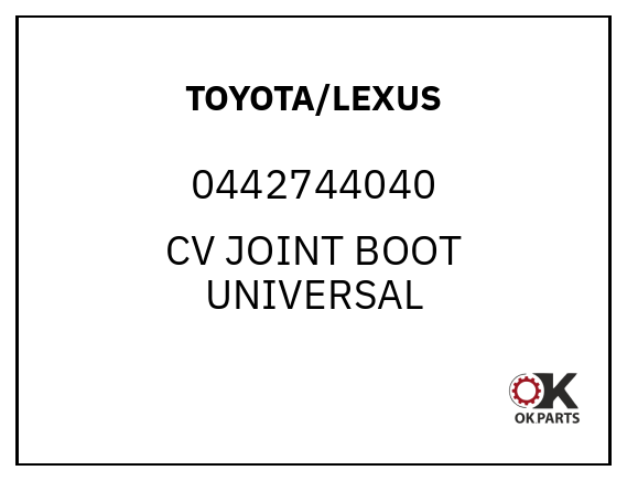 TOYOTA/LEXUS 0442744040 CV JOINT BOOT UNIVERSAL