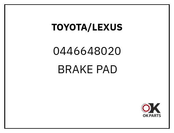 TOYOTA/LEXUS 0446648020 BRAKE PAD