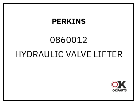 PERKINS 0860012 HYDRAULIC VALVE LIFTER
