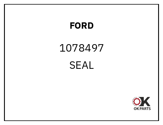 FORD 1078497 SEAL