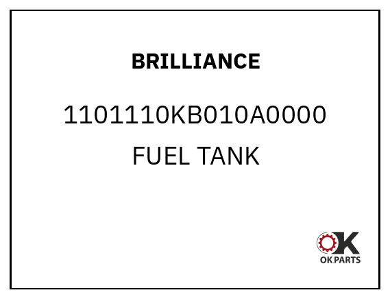 BRILLIANCE 1101110KB010A0000 FUEL TANK