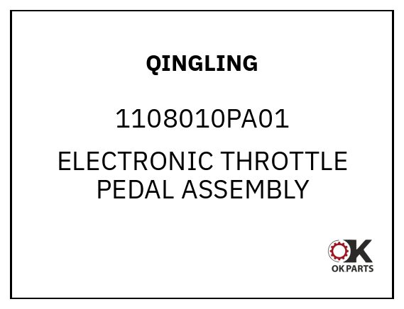 QINGLING 1108010PA01 ELECTRONIC THROTTLE PEDAL ASSEMBLY