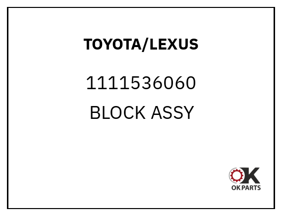TOYOTA/LEXUS 1111536060 BLOCK ASSY