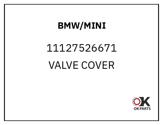 BMW/MINI 11127526671 VALVE COVER