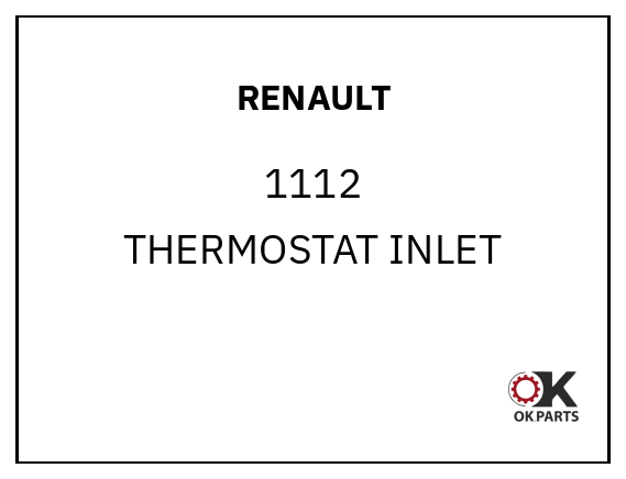 RENAULT 1112 THERMOSTAT INLET