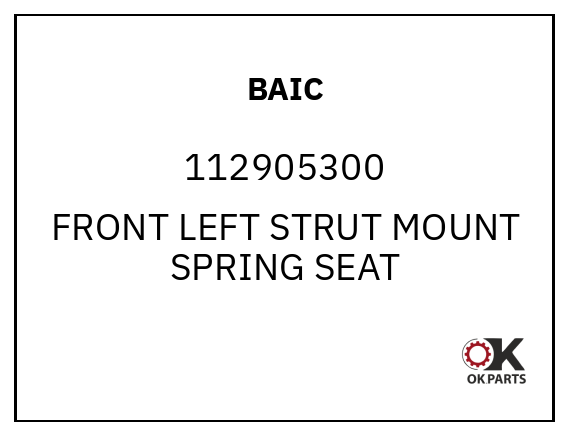 BAIC 112905300 FRONT LEFT STRUT MOUNT SPRING SEAT