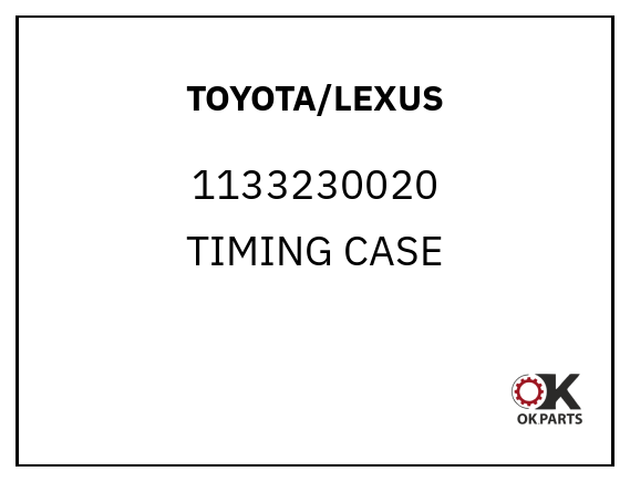 TOYOTA/LEXUS 1133230020 TIMING CASE