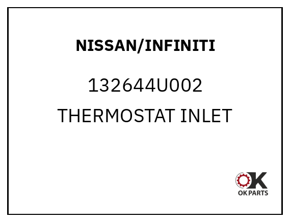 NISSAN/INFINITI 132644U002 THERMOSTAT INLET