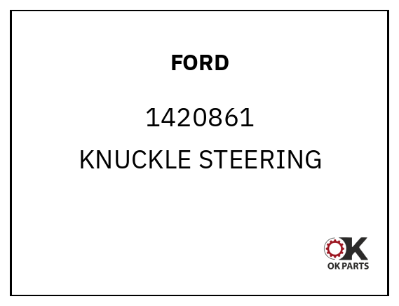 FORD 1420861 KNUCKLE STEERING