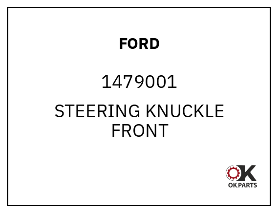 FORD 1479001 STEERING KNUCKLE FRONT