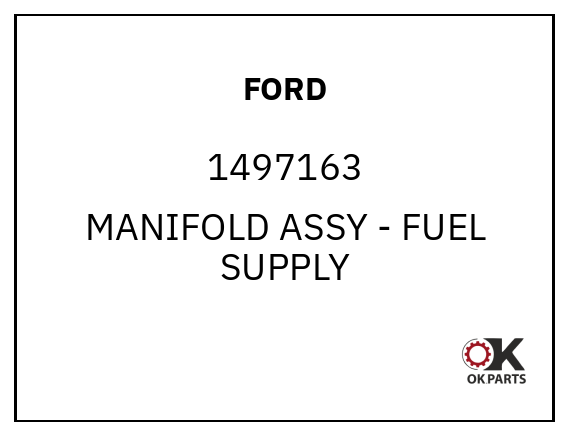 FORD 1497163 MANIFOLD ASSY - FUEL SUPPLY