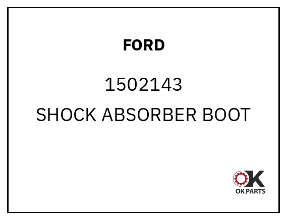 FORD 1502143 SHOCK ABSORBER BOOT