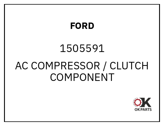 FORD 1505591 AC COMPRESSOR / CLUTCH COMPONENT