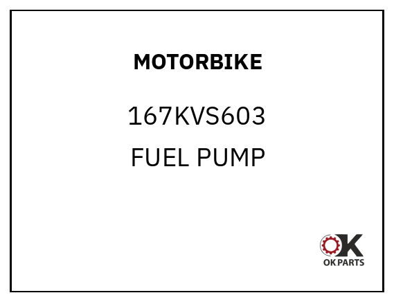 MOTORBIKE 167KVS603 FUEL PUMP
