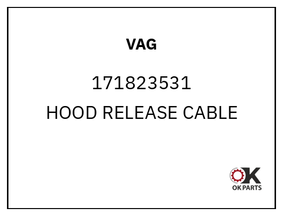 VAG 171823531 HOOD RELEASE CABLE