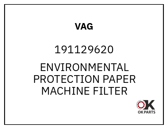 VAG 191129620 ENVIRONMENTAL PROTECTION PAPER MACHINE FILTER