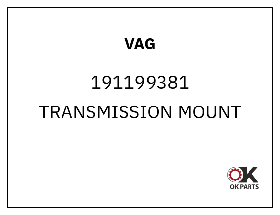 VAG 191199381 TRANSMISSION MOUNT