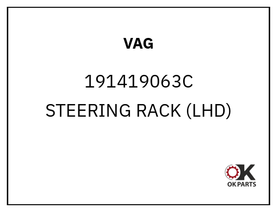 VAG 191419063C STEERING RACK (LHD)