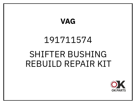 VAG 191711574 SHIFTER BUSHING REBUILD REPAIR KIT