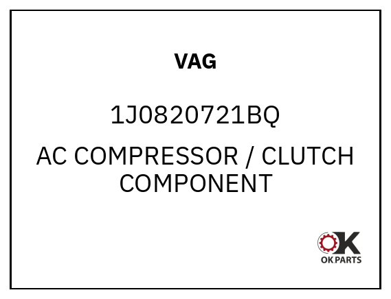 VAG 1J0820721BQ AC COMPRESSOR / CLUTCH COMPONENT