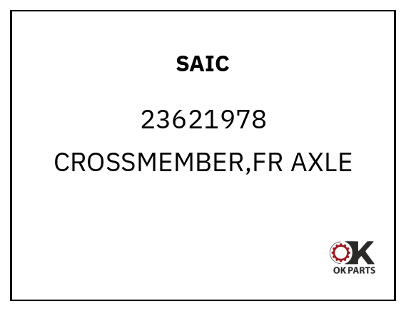 SAIC 23621978 CROSSMEMBER,FR AXLE