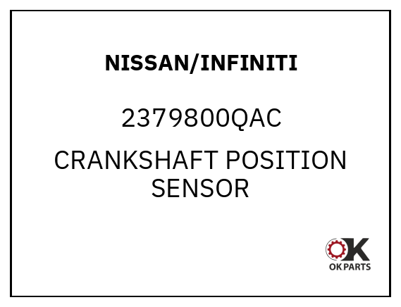 NISSAN/INFINITI 2379800QAC CRANKSHAFT POSITION SENSOR