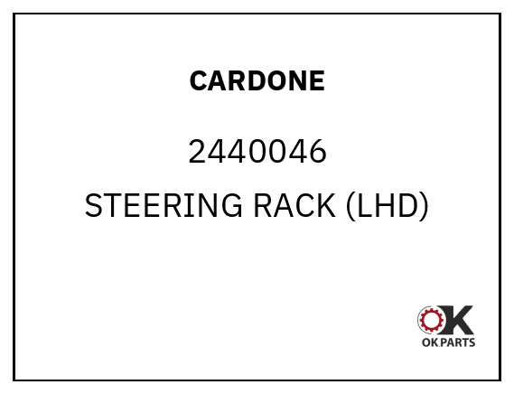 CARDONE 2440046 STEERING RACK (LHD)