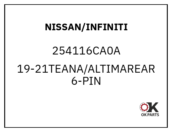 NISSAN/INFINITI 254116CA0A 19-21TEANA/ALTIMAREAR 6-PIN