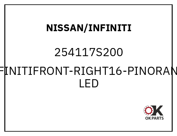 NISSAN/INFINITI 254117S200 INFINITIFRONT-RIGHT16-PINORANGE LED