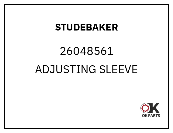 STUDEBAKER 26048561 ADJUSTING SLEEVE
