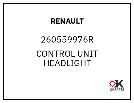 RENAULT 260559976R CONTROL UNIT HEADLIGHT