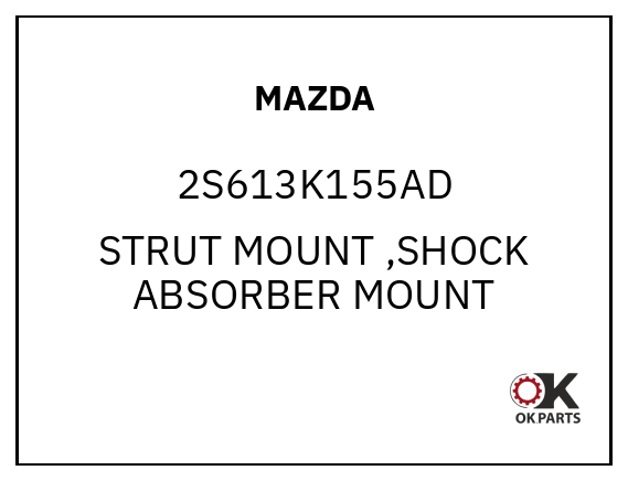 MAZDA 2S613K155AD STRUT MOUNT ,SHOCK ABSORBER MOUNT