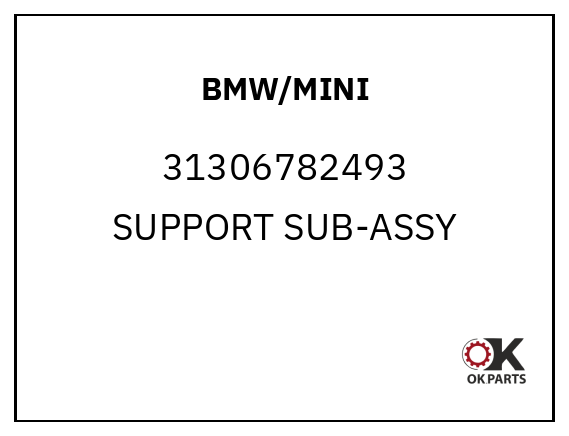 BMW/MINI 31306782493 SUPPORT SUB-ASSY