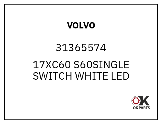 VOLVO 31365574 17XC60 S60SINGLE SWITCH WHITE LED