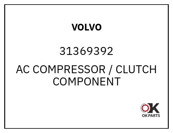 VOLVO 31369392 AC COMPRESSOR / CLUTCH COMPONENT