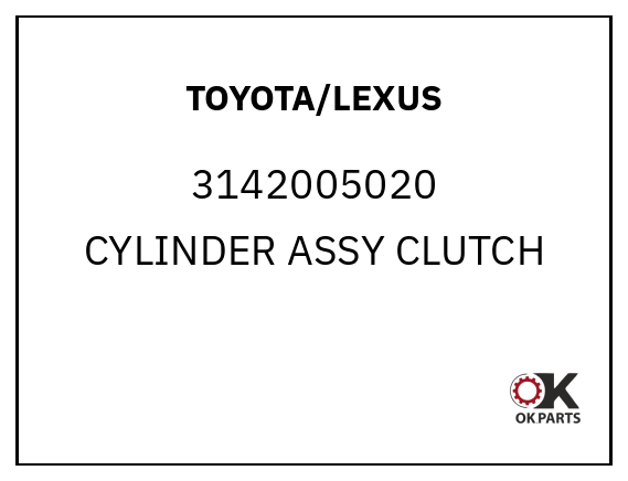 TOYOTA/LEXUS 3142005020 CYLINDER ASSY CLUTCH
