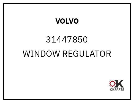 VOLVO 31447850 WINDOW REGULATOR