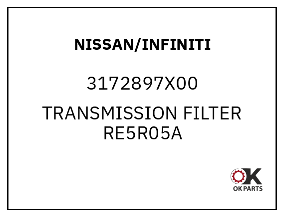 NISSAN/INFINITI 3172897X00 TRANSMISSION FILTER RE5R05A