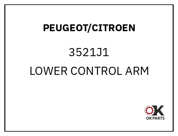PEUGEOT/CITROEN 3521J1 LOWER CONTROL ARM
