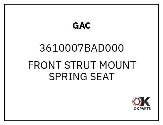 GAC 3610007BAD000 FRONT STRUT MOUNT SPRING SEAT