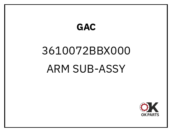 GAC 3610072BBX000 ARM SUB-ASSY