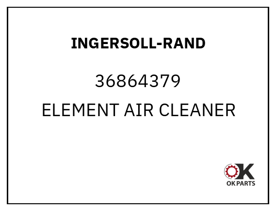 INGERSOLL-RAND 36864379 ELEMENT AIR CLEANER