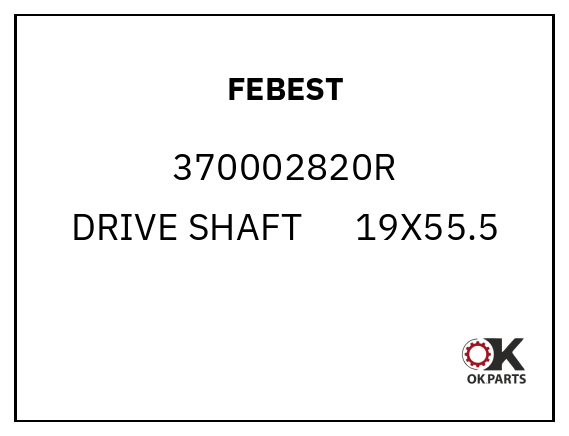 FEBEST 370002820R DRIVE SHAFT      19X55.5