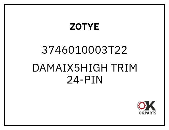 ZOTYE 3746010003T22 DAMAIX5HIGH TRIM 24-PIN