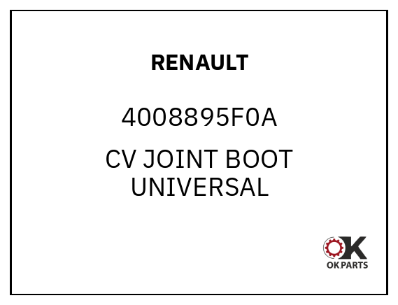 RENAULT 4008895F0A CV JOINT BOOT UNIVERSAL