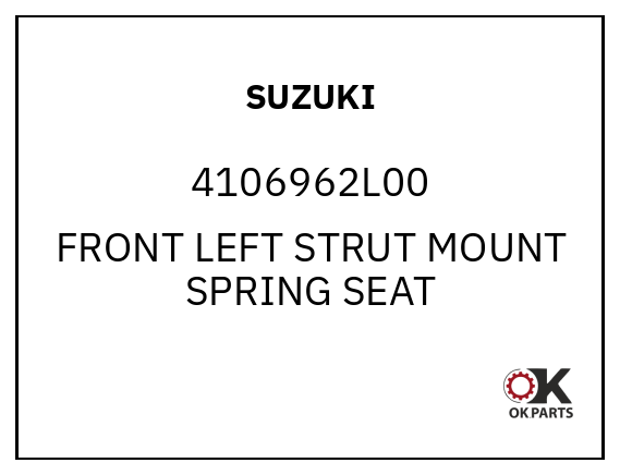 SUZUKI 4106962L00 FRONT LEFT STRUT MOUNT SPRING SEAT